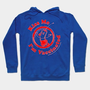 Kiss Me I'm Vaccinated! - Red Hoodie